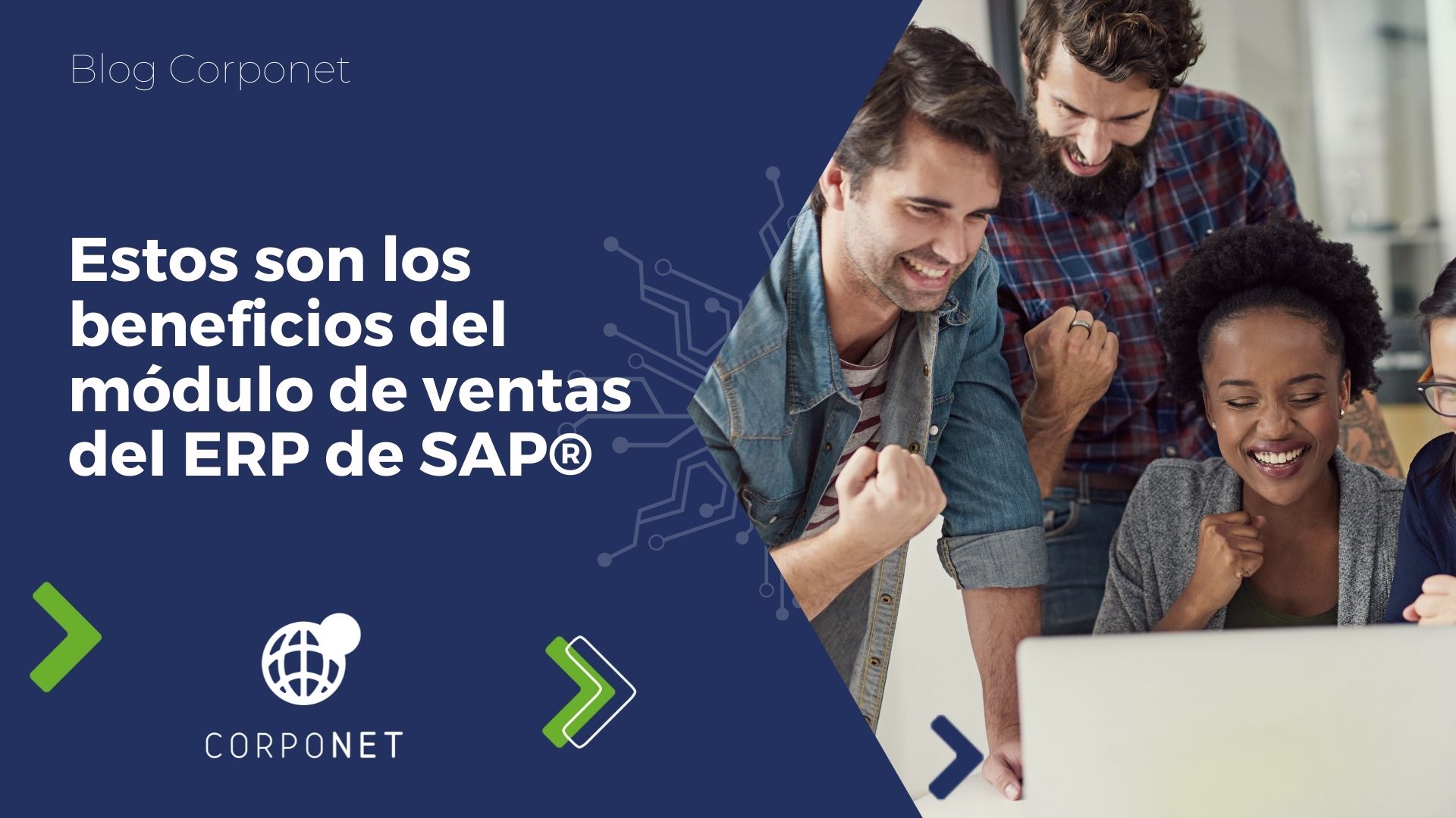 Estos Son Los Beneficios Del Módulo De Ventas Del Erp De Sap® 9671